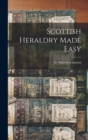 Image for Scottish Heraldry Made Easy