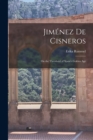 Image for Jimenez de Cisneros : On the Threshold of Spain&#39;s Golden Age