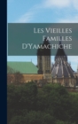 Image for Les Vieilles Familles D&#39;Yamachiche