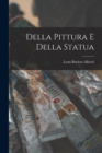 Image for Della Pittura e Della Statua