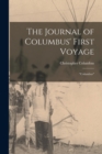 Image for The Journal of Columbus&#39; First Voyage : &quot;Columbus&quot;