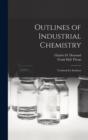 Image for Outlines of Industrial Chemistry