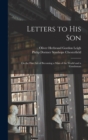 Image for Letters to His Son : On the Fine Art of Becoming a Man of the World and a Gentleman