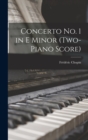 Image for Concerto no. 1 in E Minor (two-piano Score)