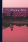 Image for The Cobra&#39;s Den : And Other Stories of Missionary Work Among the Telugus of India