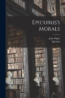 Image for Epicurus&#39;s Morals