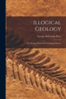 Image for Illogical Geology