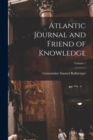 Image for Atlantic Journal and Friend of Knowledge; Volume 1