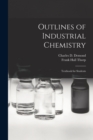 Image for Outlines of Industrial Chemistry