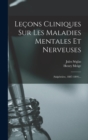 Image for Lecons Cliniques Sur Les Maladies Mentales Et Nerveuses