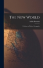 Image for The new World; Problems in Political Geography