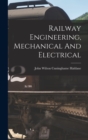 Image for Railway Engineering, Mechanical And Electrical