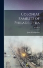 Image for Colonial Families of Philadelphia; Volume 1