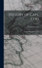 Image for History of Cape Cod : Annals of Barnstable County; Volume 1
