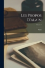 Image for Les Propos D&#39;alain; Volume 1