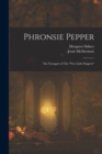 Image for Phronsie Pepper : The Youngest of The &quot;Five Little Peppers&quot;