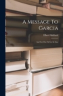 Image for A Message To Garcia