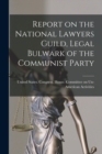 Image for Report on the National Lawyers Guild, Legal Bulwark of the Communist Party