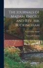 Image for The Journals of Madam Knight and Rev. Mr. Buckingham
