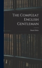 Image for The Compleat English Gentleman