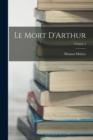 Image for Le Mort D&#39;Arthur; Volume 2