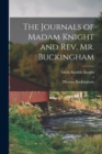 Image for The Journals of Madam Knight and Rev. Mr. Buckingham