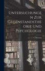 Image for Untersuchungen zur Gegenstandstheorie und Psychologie