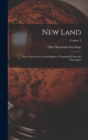 Image for New Land; Four Years in the Arctic Regions. Translated From the Norwegian; Volume 1