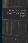 Image for Fear God and Take Your Own Part