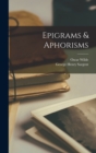 Image for Epigrams &amp; Aphorisms