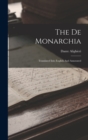 Image for The De Monarchia : Translated Into English And Annotated