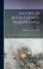 Image for History Of Bucks County, Pennsylvania