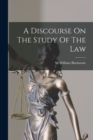 Image for A Discourse On The Study Of The Law