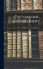 Image for Dressmaking and Millinery