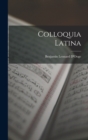 Image for Colloquia Latina