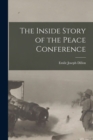 Image for The Inside Story of the Peace Conference