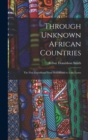 Image for Through Unknown African Countries