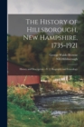 Image for The History of Hillsborough, New Hampshire, 1735-1921