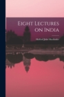 Image for Eight Lectures on India