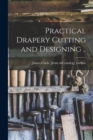 Image for Practical Drapery Cutting and Designing ..