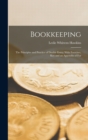 Image for Bookkeeping; the Principles and Practice of Double Entry; With Exercises, key and an Appendix of For