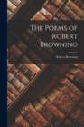 Image for The Poems of Robert Browning