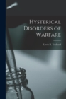 Image for Hysterical Disorders of Warfare