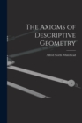 Image for The Axioms of Descriptive Geometry