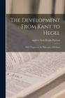Image for The Development From Kant to Hegel