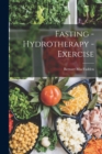 Image for Fasting - Hydrotherapy - Exercise