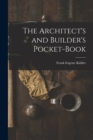 Image for The Architect&#39;s and Builder&#39;s Pocket-Book