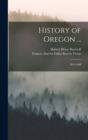 Image for History of Oregon ... : 1834-1848