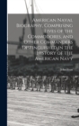 Image for American Naval Biography, Comprising Lives of the Commodores, and Other Commanders Distinguished in the History of the American Navy