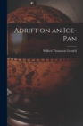 Image for Adrift on an Ice-Pan